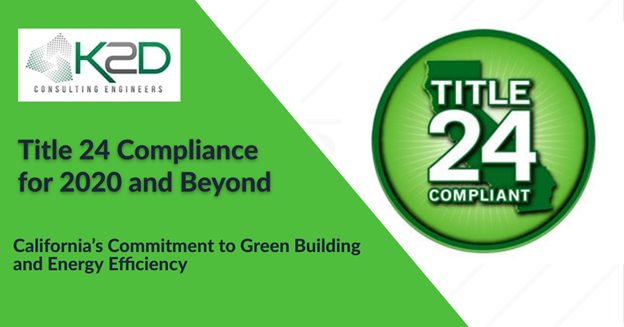Title 24 Compliant Brings Energy Cost Savings